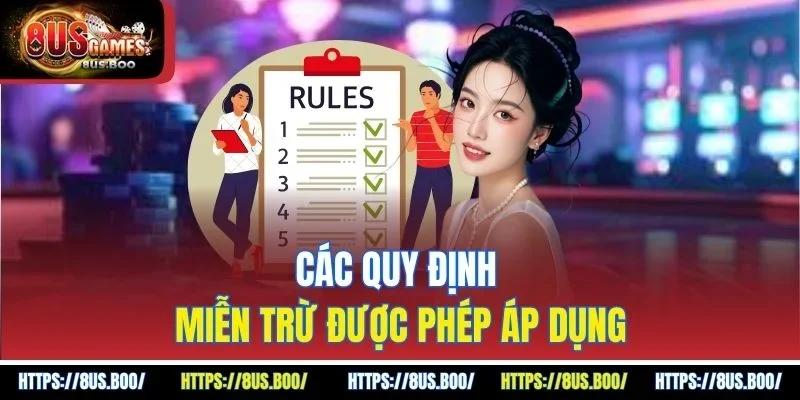 Các quy định miễn trừ được phép áp dụng