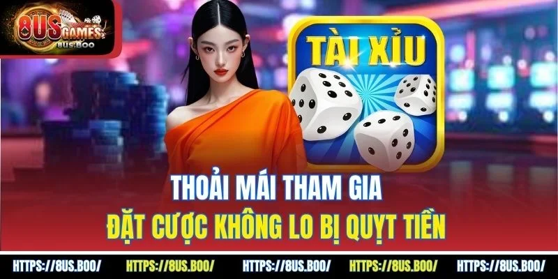 Thoải mái tham gia đặt cược không lo bị quỵt tiền 